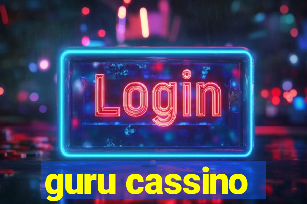 guru cassino